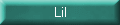 Lil